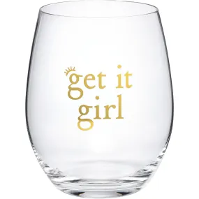 Get It Girl Wine Glass