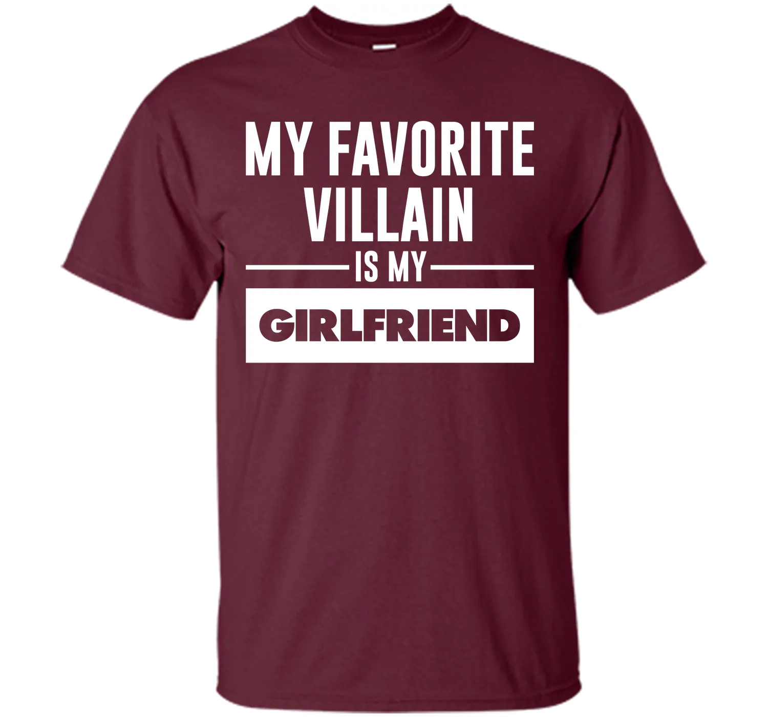My Favorite Villain is My Girlfriend Funny Graphic T-shirt T-Shirt