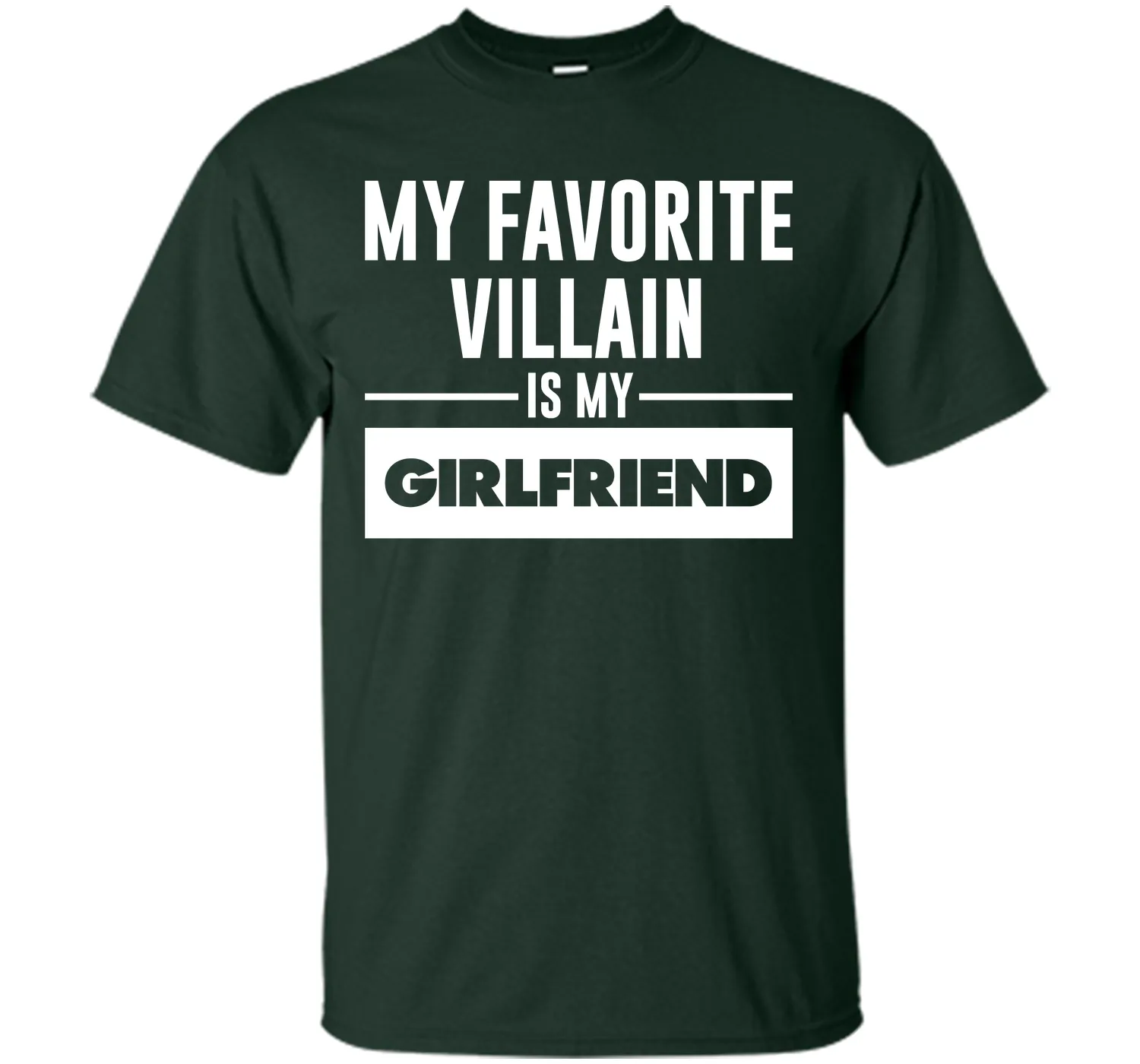 My Favorite Villain is My Girlfriend Funny Graphic T-shirt T-Shirt