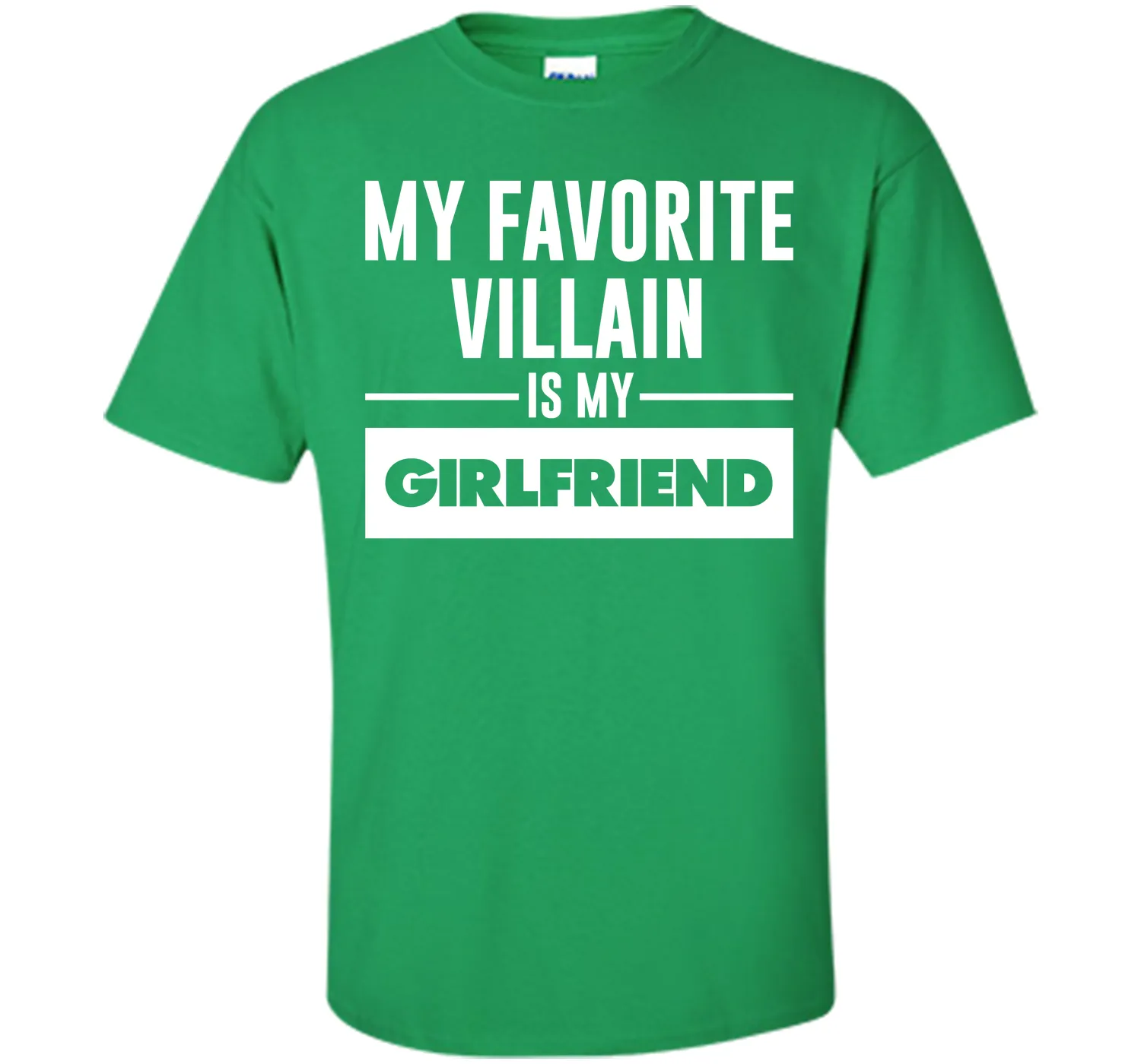 My Favorite Villain is My Girlfriend Funny Graphic T-shirt T-Shirt