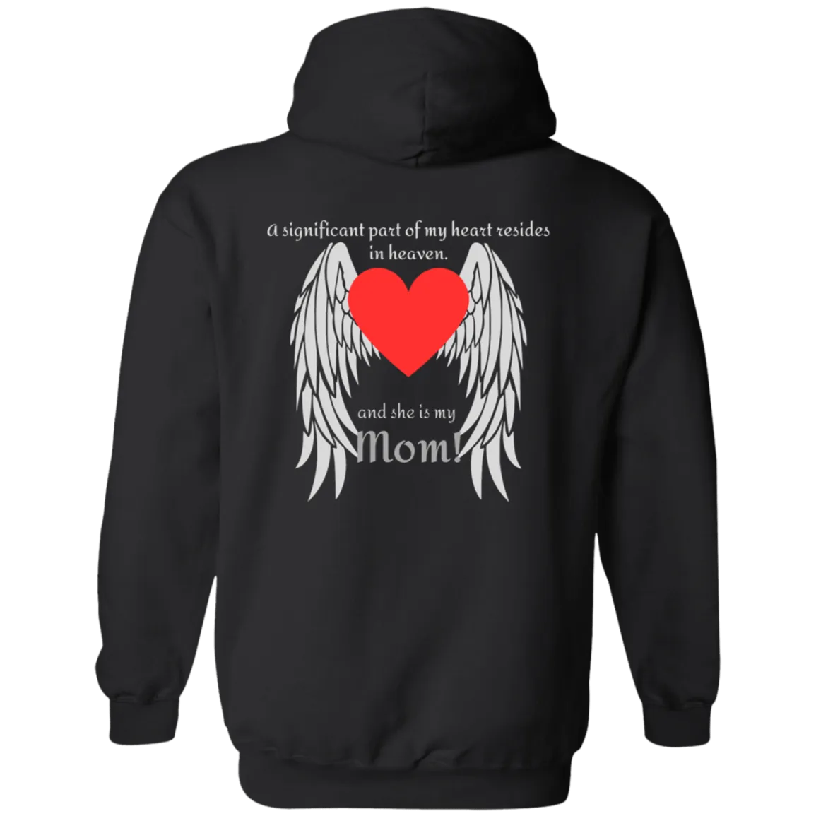 My heart (Mom)- Hoodie